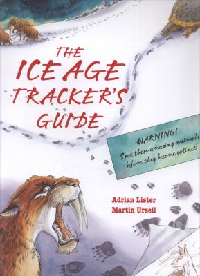 The Ice Age tracker's guide /