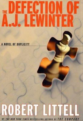 The defection of A.J. Lewinter : a novel of duplicity /