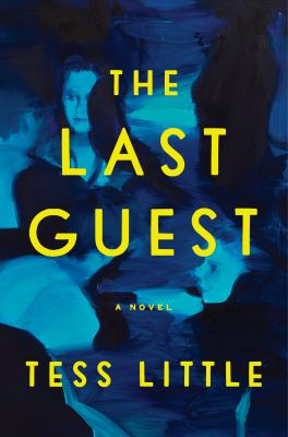 The last guest : a novel /