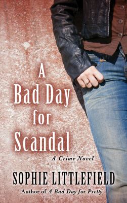 A bad day for scandal [large type] /