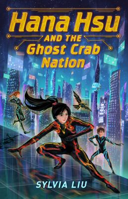 Hana Hsu and the Ghost Crab Nation /