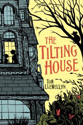 The tilting house /