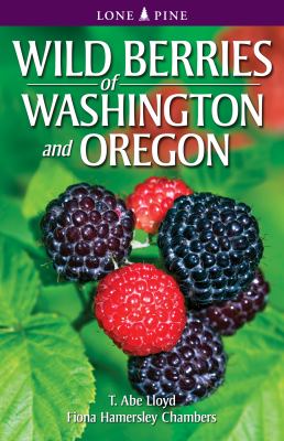 Wild berries of Washington and Oregon /