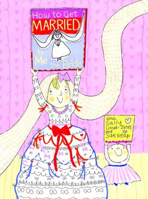 How to get married-- by me, the bride /