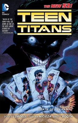 Teen Titans. Volume 3, Death of the Family /