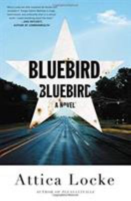 Bluebird, bluebird : a novel /