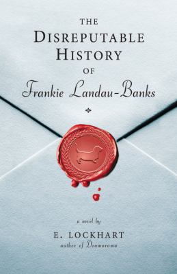 The disreputable history of Frankie Landau-Banks : a novel /