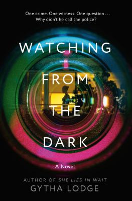Watching from the dark : a novel /