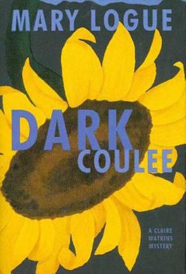 Dark coulee : a Claire Watkins mystery /