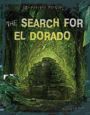 The search for El Dorado /