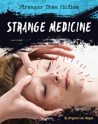 Strange medicine /