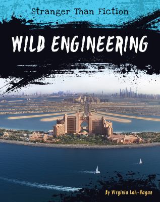 Wild engineering /