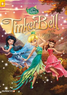 Disney fairies. 19 : Tinker Bell and the flying monster.