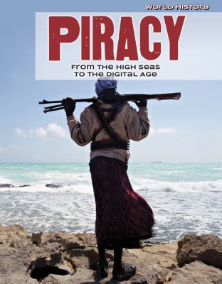 Piracy : from the high seas to the digital age /