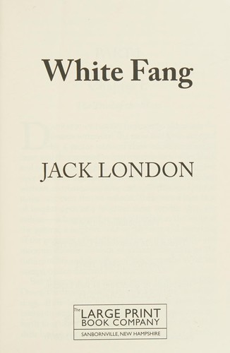 White Fang / Jack London.