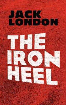 The iron heel /
