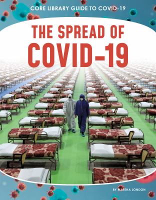 The spread of COVID-19 /