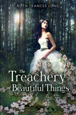 The treachery of beautiful things /