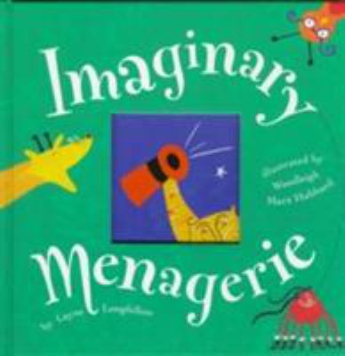 Imaginary menagerie /