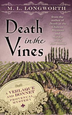 Death in the Vines [large type] : a Verlaque and Bonnet Provencal mystery /
