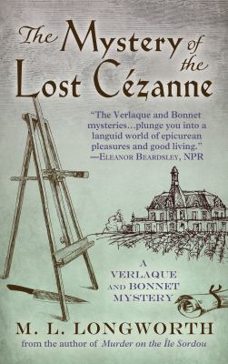 The mystery of the lost Cézanne [large type] : a Verlaque and Bonnet mystery /