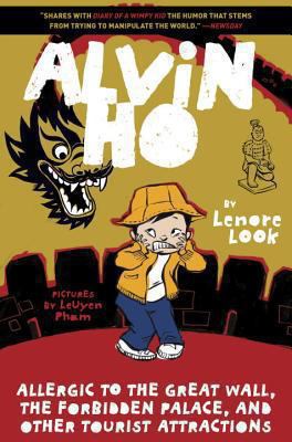 Alvin Ho : allergic to the Great Wall, the Forbidden Palace, and other tourist attractions /