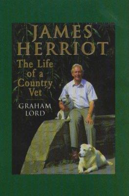 James Herriot : [large type] : the life of a country vet /