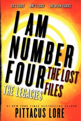 I am number four : the lost files : the legacies /