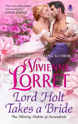 Lord Holt takes a bride /