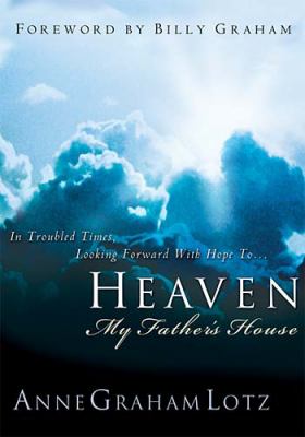 Heaven : my Father's house /
