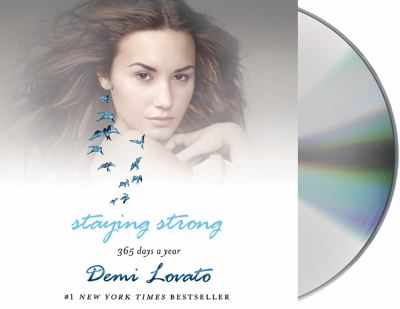 Staying strong [compact disc, unabridged] : 365 days a year /