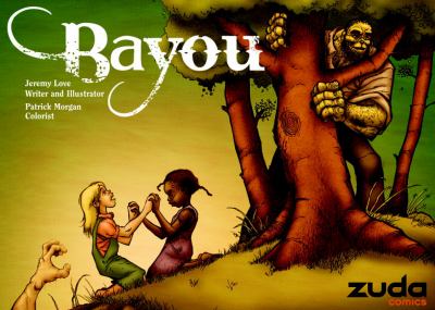 Bayou. Volume one /