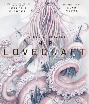 The new annotated H. P. Lovecraft /