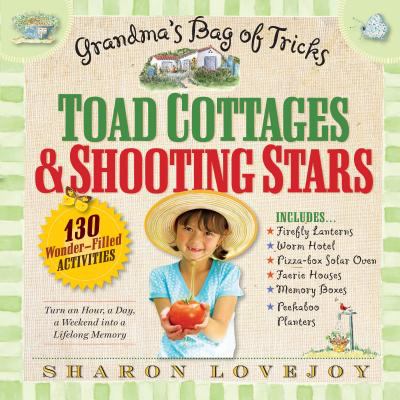 Toad cottages & shooting stars : Grandma's bag of tricks /