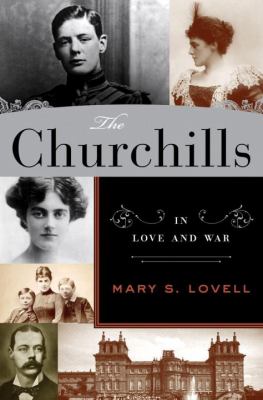 The Churchills : in love and war /