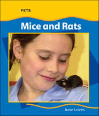 Mice and rats /