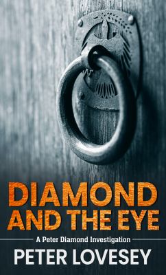 Diamond and the eye [large type] /