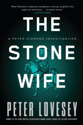 The stone wife : a Peter Diamond investigation /
