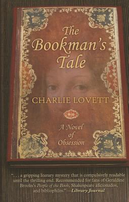 The bookman's tale [large type] : a novel of obsession /