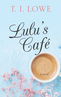 Lulu's Café [large type] /