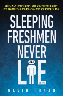 Sleeping freshmen never lie /