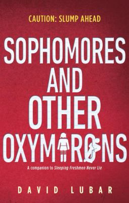 Sophomores and other oxymorons /