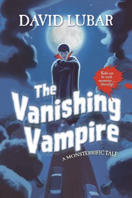 The vanishing vampire /