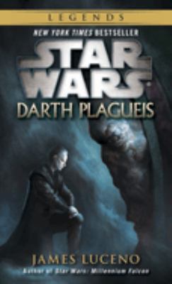 Star Wars : Darth Plagueis /