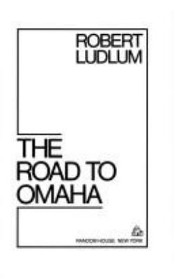 The road to Omaha /