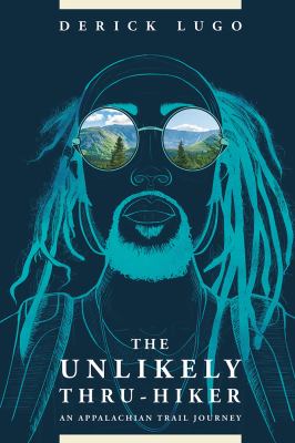 The unlikely thru-hiker : an Appalachian Trail journey /