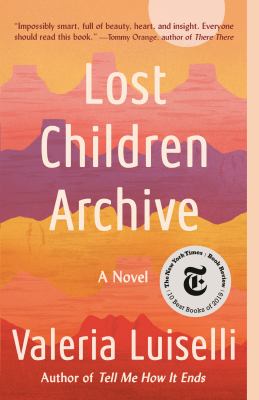 Lost children archive [ebook] : A novel.