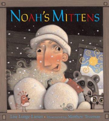 Noah's mittens : the story of felt /