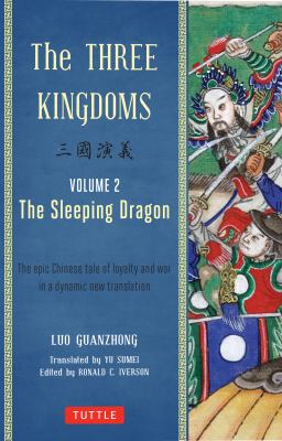 The Three Kingdoms. Volume 2, The Sleeping Dragon /