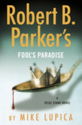 Robert B. Parker's Fool's paradise [large type] /